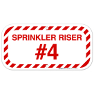 Sprinkler Riser #4 Sign, Fire Safety Sign, (SI-5912)