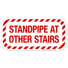 Standpipe At Other Stairs Sign, Fire Safety Sign