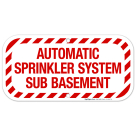 Automatic Sprinkler System Sub Basement Sign, Fire Safety Sign