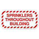 Sprinklers Throughout Building Sign, Fire Safety Sign