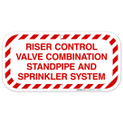 Riser Control Valve combination Standpipe And Sprinkler System Sign, Fire Safety Sign