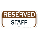 Reserved Staff Sign