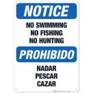 Notice No Swimming No Fishing No Hunting Bilingual Sign