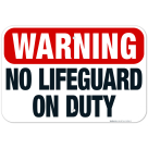 Kansas Warning No Lifeguard On Duty Sign, Complies With State Of Kansas Pool Safety Code, (SI-62064)