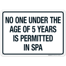 Nebraska No Children Under 5 In Spa Sign, Complies With State Of Nebraska Pool Safety Code