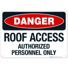 Roof Access Authorized Personnel Only Sign
