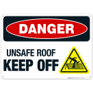 Unsafe Roof Keep Off With Symbol Sign