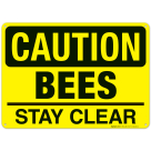 Bees Stay Clear Sign