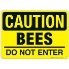 Bees Do Not Enter Sign