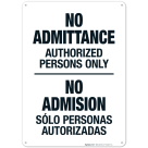 No Admittance Authorized Persons Only Bilingual Sign