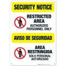 Restricted Area Authorized Personnel Only Bilingual Sign