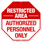 Authorized Personnel Only Sign, (SI-62301)