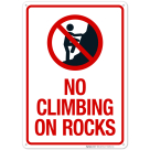 No Climbing On Rocks With Graphic Sign