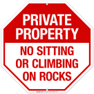 No Sitting Or Climbing On Rocks Sign