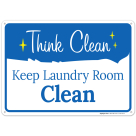 Keep Laundry Room Clean Sign