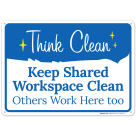 Keep Shared Workspace Clean Others Work Here Too Sign