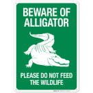 Beware Of Alligator Please Do Not Feed The Wildlife Sign