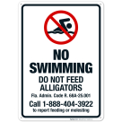 No Swimming Do Not Feed Alligators Sign