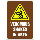 Venomous Snakes In Area Sign