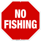 Octagon No Fishing Sign