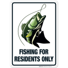 Fishing For Residents Only Sign