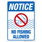 No Fishing Allowed Sign, (SI-62441)