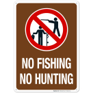 No Fishing No Hunting Sign