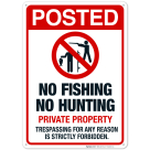 No Hunting No Fishing Private Property Trespassing For Any Reason Sign