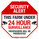 Security Alert This Farm Under 24 Hour Video Surveillance Sign