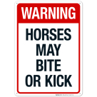 Warning Horse May Bite Or Kick Sign