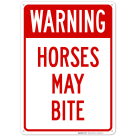 Horses May Bite Sign