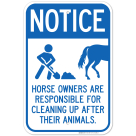 Notice Horse Owners Are Responsible For Cleaning Up After Their Animals Sign