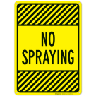 No Spraying Sign