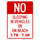 No Sleeping In Vehicles Or On Beach 9pm To 9am Sign