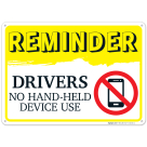 Reminder Drivers No Hand Held Device Use Sign