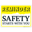 Reminder Safety Starts With You Sign