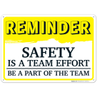 Reminder Safety Is A Team Effort Be A Part Of The Team Sign