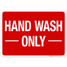 Hand Wash Only Sign, (SI-62590)