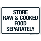 Store Raw Food Separately Sign