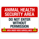 Animal Health Security Area Do Not Enter Without Permission Sign