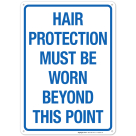 Hair Protection Must Be Worn Beyond This Point Sign