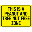 This Is A Peanut And Tree Nut Free Zone Sign