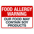 Food Allergy Warning Our Food May Contain Soy Products Sign