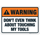 Do not Touch the Tools Sign