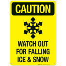 Watch Out For Falling Ice And Snow Sign, (SI-62726)