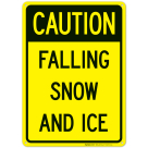 Falling Ice And Snow Sign