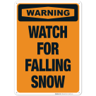 Watch For Falling Snow With Symbol Sign