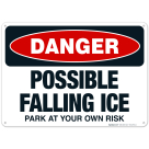 Possible Falling Ice Park At Own Risk Sign
