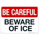 Beware Of Ice Sign