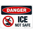 Ice Not Safe With Symbol Sign